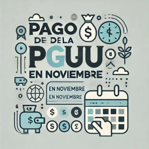Pago de la PGU en Noviembre